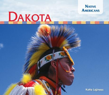 Dakota by Lajiness, Katie