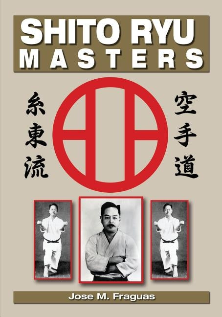 Shito Ryu Masters by Fraguas, Jose