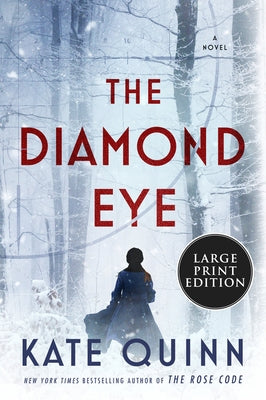 The Diamond Eye by Quinn, Kate