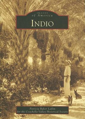 Indio by Baker Laflin, Patricia