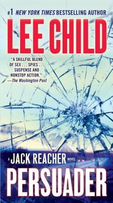Persuader: A Jack Reacher Novel by Child, Lee