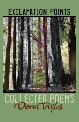 Exclamation Points: Collected Poems by Taylor, Dena