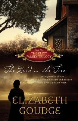 The Bird in the Tree by Goudge, Elizabeth