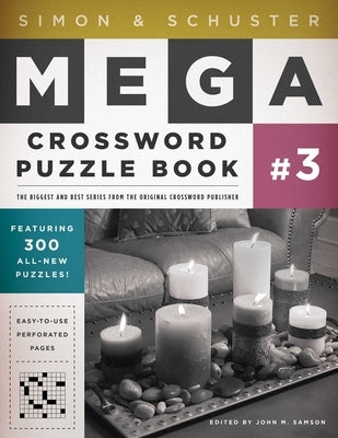 Simon & Schuster Mega Crossword Puzzle Book #03 by Samson, John M.