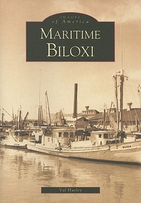 Maritime Biloxi by Husley, Val