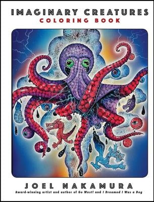 Imaginary Creatures Coloring Book by Nakamura, Joel