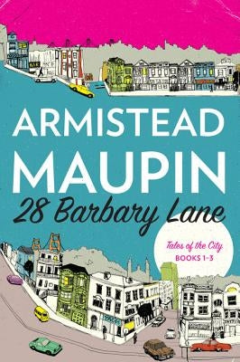 28 Barbary Lane: Tales of the City Books 1-3 by Maupin, Armistead
