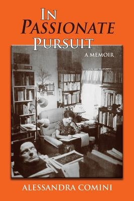 In Passionate Pursuit by Comini, Alessandra