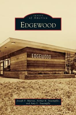 Edgewood by Murray, Joseph F.