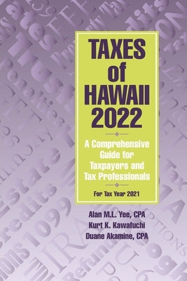 Taxes of Hawaii 2022 by Yee, Alan M. L.