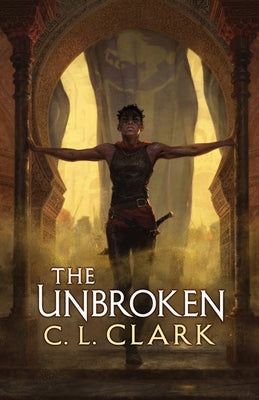 The Unbroken by Clark, C. L.
