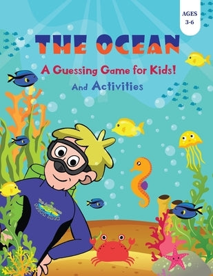 The Ocean - A Guessing Game for Kids! by Costanzo, Beth