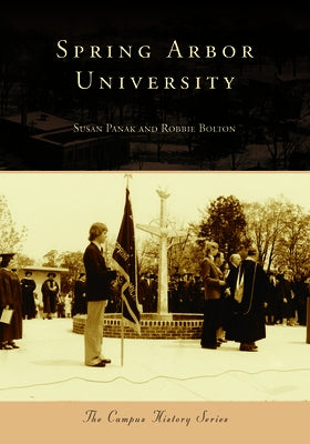 Spring Arbor University by Bolton, Robbie