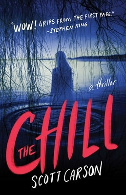 The Chill by Carson, Scott