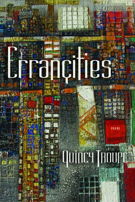 Erranaities by Troupe, Quincy