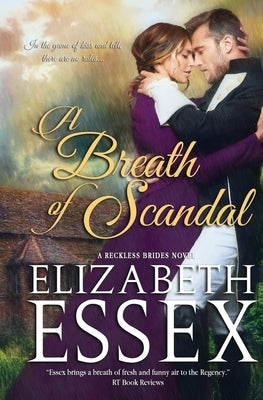 A Breath of Scandal by Essex, Elizabeth