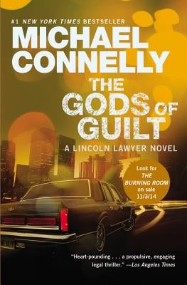 The Gods of Guilt by Connelly, Michael