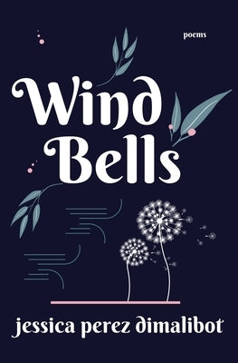 Wind Bells by Perez Dimalibot, Jessica