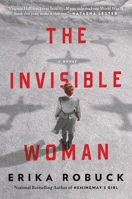 The Invisible Woman by Robuck, Erika