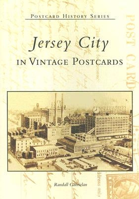 Jersey City in Vintage Postcards by Gabrielan, Randall