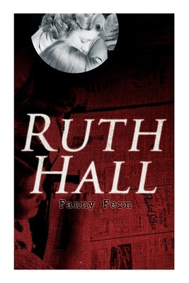 Ruth Hall by Fern, Fanny