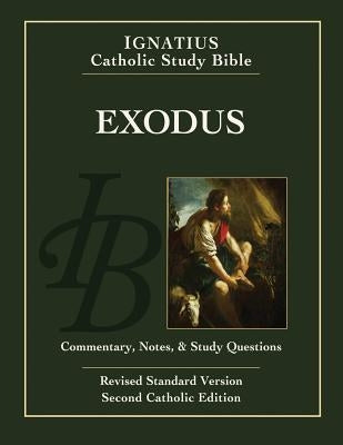 Exodus: Ignatius Catholic Study Bible by Hahn, Scott