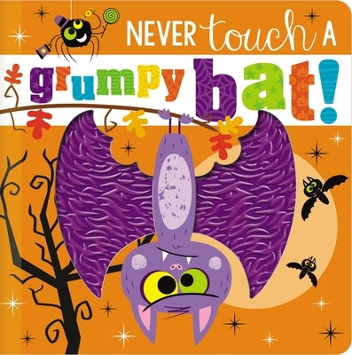 Never Touch a Grumpy Bat! by Make Believe Ideas Ltd