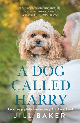 A Dog Called Harry by Baker, Jill