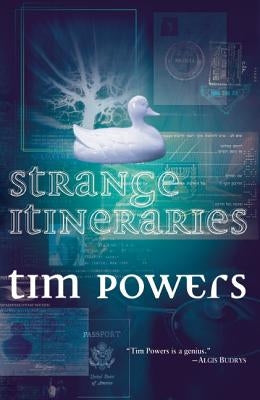 Strange Itineraries by Powers, Tim
