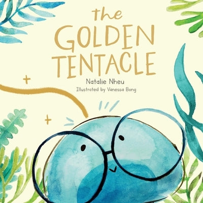 The Golden Tentacle by Nheu, Natalie