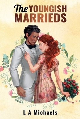 The Youngish Marrieds by Michaels, L. a.