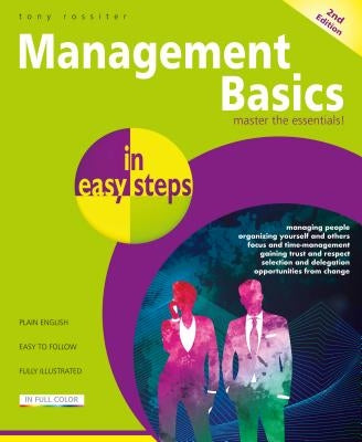 Management Basics in Easy Steps by Rossiter, Tony