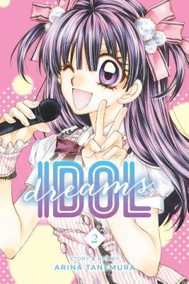 Idol Dreams, Vol. 2, Volume 2 by Tanemura, Arina