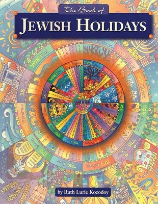 The Book of Jewish Holidays by House, Behrman