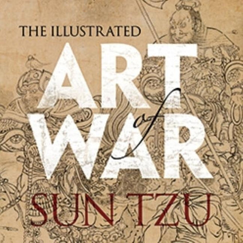 The Illustrated Art of War by Sun Tzu