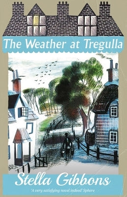 The Weather at Tregulla by Gibbons, Stella