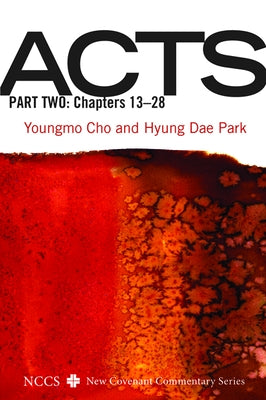 Acts, Part Two by Cho, Youngmo