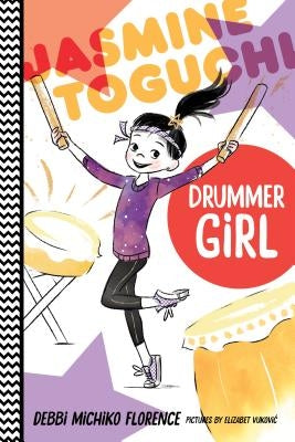 Jasmine Toguchi, Drummer Girl by Florence, Debbi Michiko