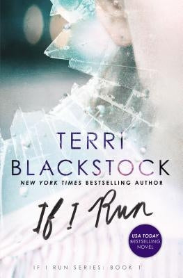 If I Run by Blackstock, Terri