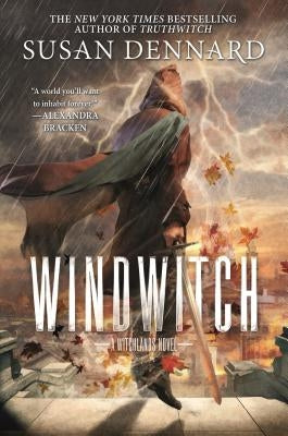Windwitch: The Witchlands by Dennard, Susan