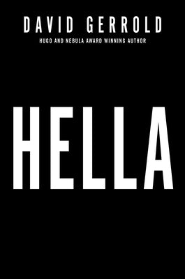 Hella by Gerrold, David
