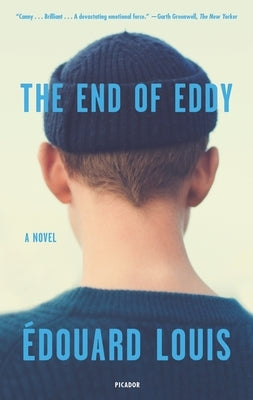 The End of Eddy by Louis, Edouard
