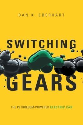 Switching Gears by Eberhart, Dan K.