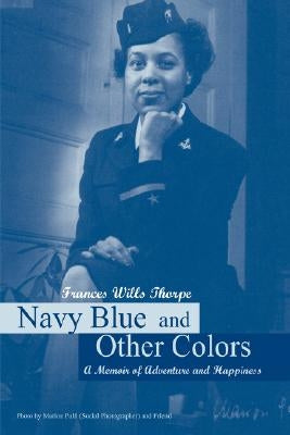 Navy Blue and Other Colors by Thorpe, Frances Wills