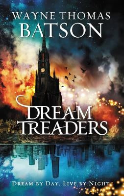 Dreamtreaders by Batson, Wayne Thomas