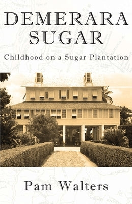 Demerara Sugar by Walters, Pam