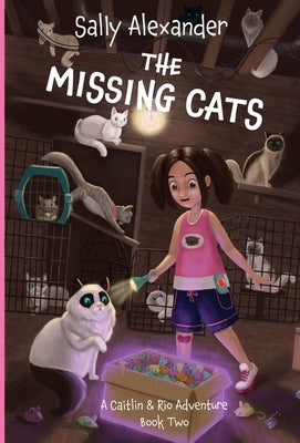 The Missing Cats by Alexander, Sally