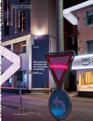 Jules Spinatsch: Davos Is a Verb: A World in Disruption by Spinatsch, Jules