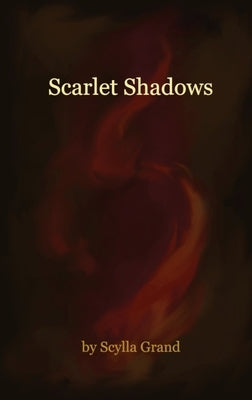 Scarlet Shadows by Grand, Scylla