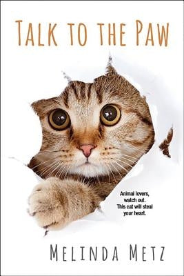 Talk to the Paw by Metz, Melinda